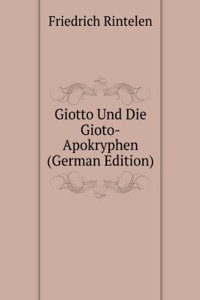 Giotto Und Die Gioto-Apokryphen (German Edition)