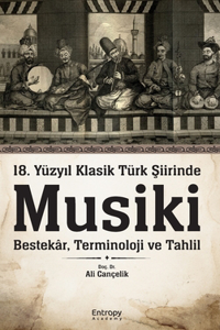 18. Yüzyıl Klasik Türk Şiirinde Musiki