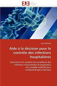 Aide � La D�cision Pour Le Contr�le Des Infections Hospitali�res