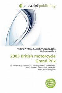 2003 British Motorcycle Grand Prix
