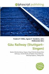 G U Railway (Stuttgart-Singen)