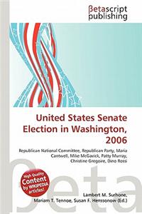 United States Senate Election in Washington, 2006
