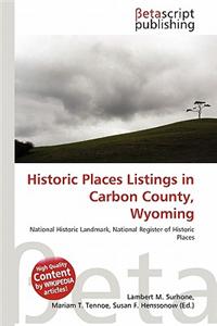 Historic Places Listings in Carbon County, Wyoming