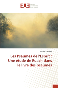 Les Psaumes de l'Esprit