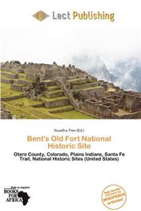 Bent's Old Fort National Historic Site