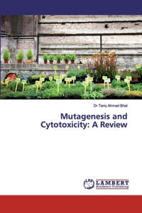 Mutagenesis and Cytotoxicity