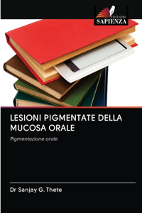 Lesioni Pigmentate Della Mucosa Orale