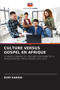 Culture Versus Gospel En Afrique