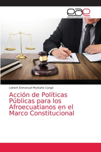 Acción de Políticas Públicas para los Afroecuatianos en el Marco Constitucional