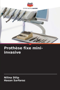 Prothèse fixe mini-invasive