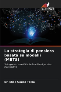 strategia di pensiero basata su modelli (MBTS)