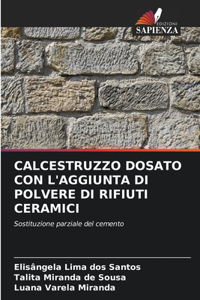 Calcestruzzo Dosato Con l'Aggiunta Di Polvere Di Rifiuti Ceramici