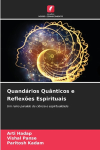 Quandários Quânticos e Reflexões Espirituais