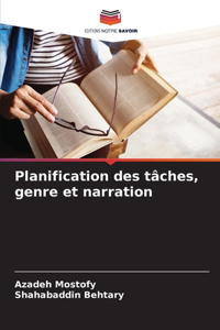 Planification des tâches, genre et narration