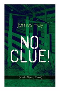 No Clue! (Murder Mystery Classic)