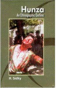 Hunza: An Ethnographic Outline