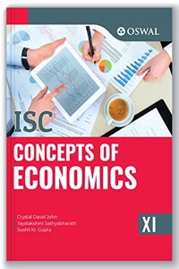 Oswal Concepts of Economics for Exam 2023 : Textbook for ISC Class 11