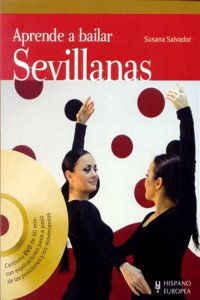 Aprende a bailar sevillanas / Learn to Dance Sevillanas