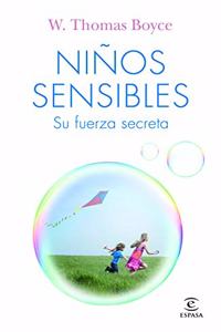 Ninos sensibles: su fuerza secreta