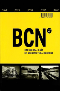 Architecture Guide to Barcelona 1860-2002