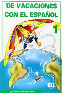 De vacaciones con el espanol 1/ Vacation with Spanish