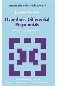 Hyperbolic Differential Polynomials