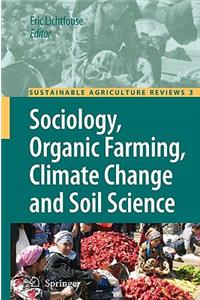 Sociology, Organic Farming, Climate Change and Soil Science