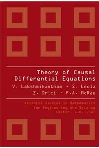 Theory of Causal Differential Equations
