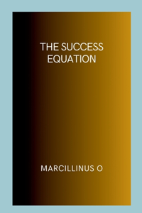The Success Equation