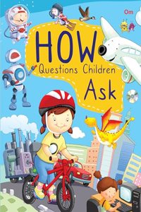 Encyclopedia: How Questions Children Ask - Encyclopedia books for kids - Questions and Answers about Human body,Solar System, Science, Nature and Many More...