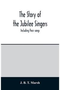 story of the Jubilee Singers