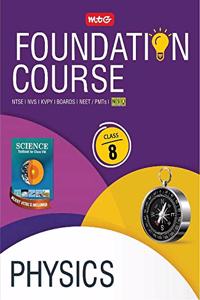 Physics Foundation Course for JEE/NEET/Olympiad : Class 8