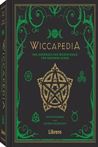Wiccapedia: Die Geheimnisse des Wiccan-Universums