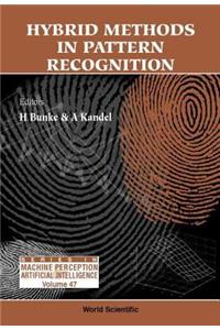 Hybrid Methods in Pattern Recognition