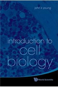 Introduction to Cell Biology