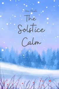 The Solstice Calm