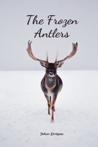 The Frozen Antlers
