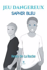 Jeux dangereux