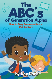 The ABC's of Generation Alpha