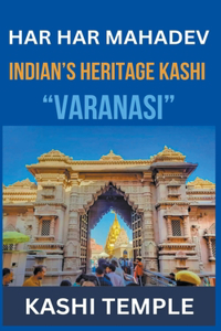 Indian's Heritage of Kashi 