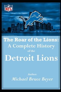 The Roar of the Lions