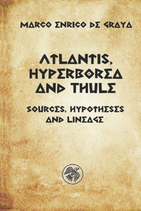 Atlantis, Hyperborea and Thule