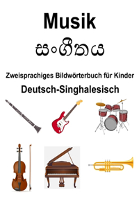 Deutsch-Singhalesisch Musik Zweisprachiges Bildwörterbuch für Kinder