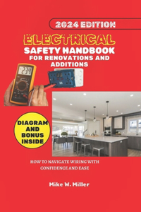 Electrical Safety Handbook for Renovations and Additions