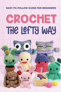 Crochet the Lefty Way