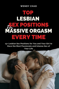 Top Lesbian Sex Positions for Massive Orgasm Every Time