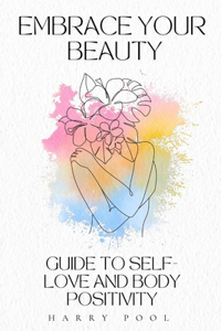 Embrace Your Beauty