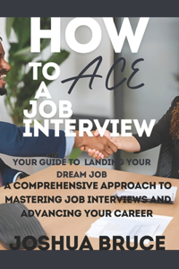How to Ace a Job Interview