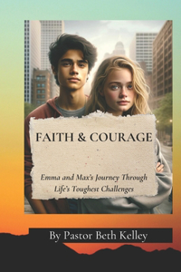 Faith & Courage