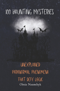 100 Haunting Mysteries